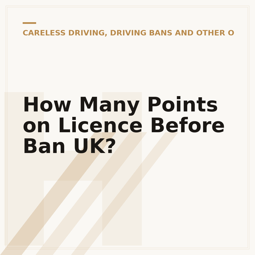 How Many Points on Licence Before Ban UK?