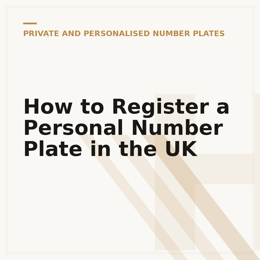 How to Register a Personal Number Plate in the UK