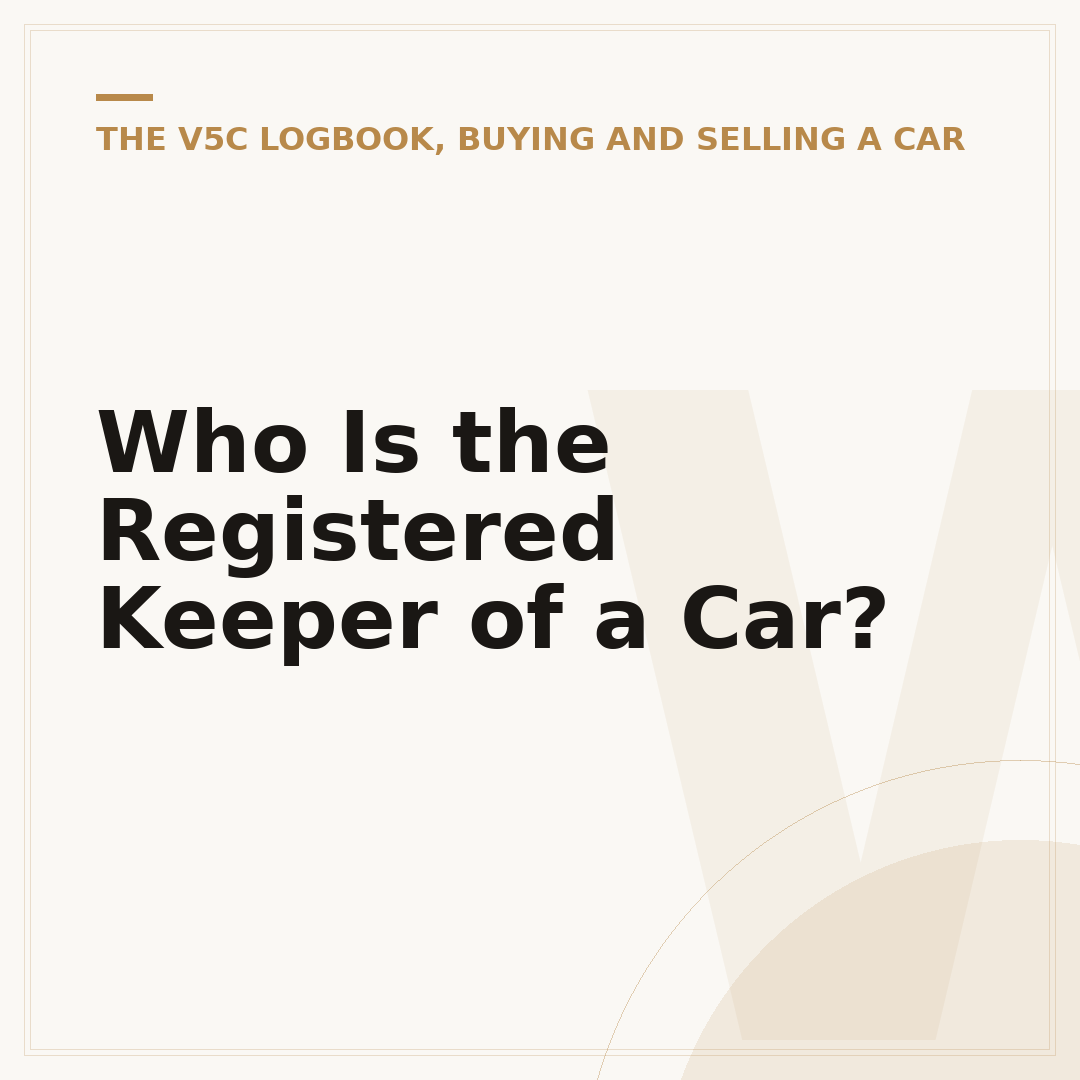Who Is the Registered Keeper of a Car?