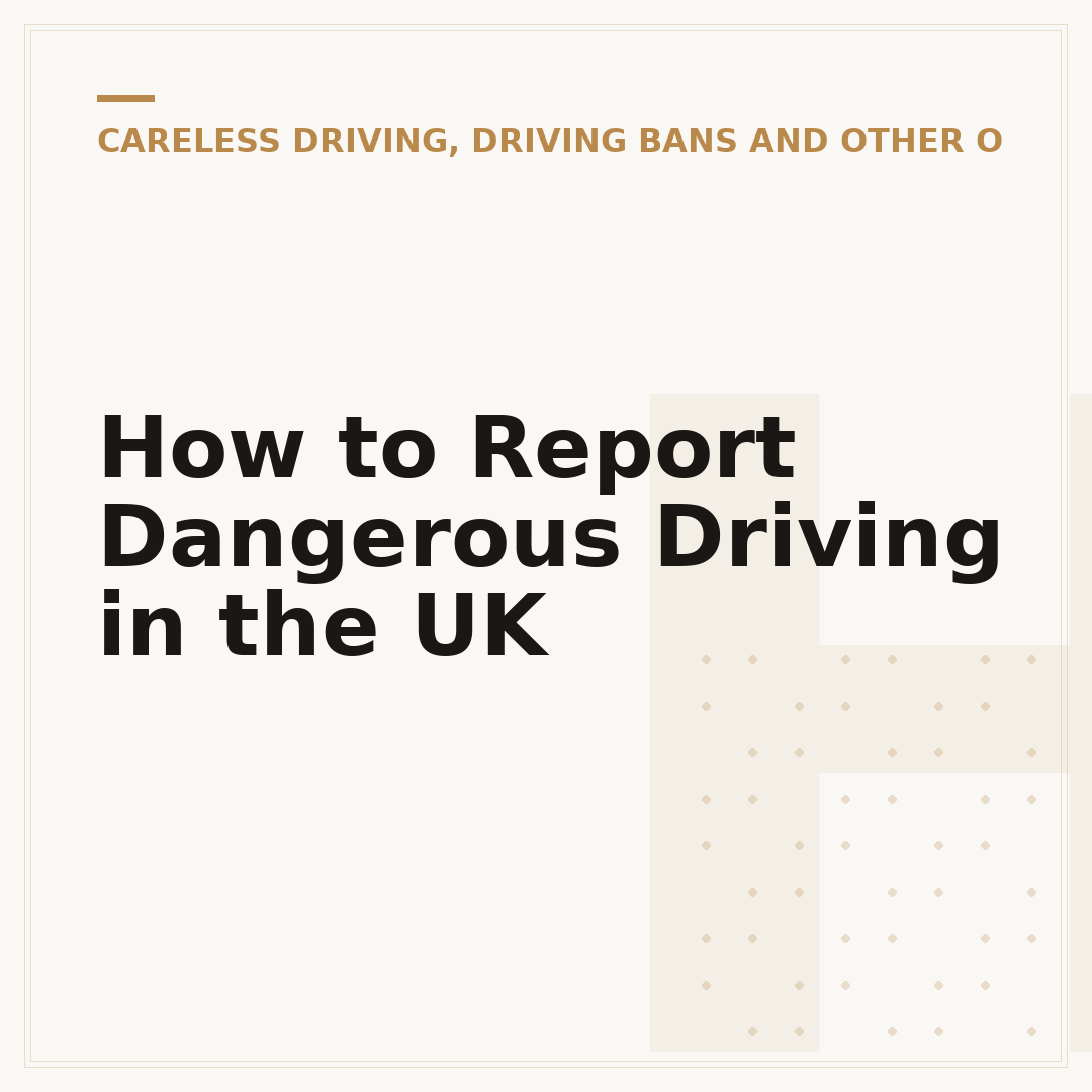 How to Report Dangerous Driving in the UK