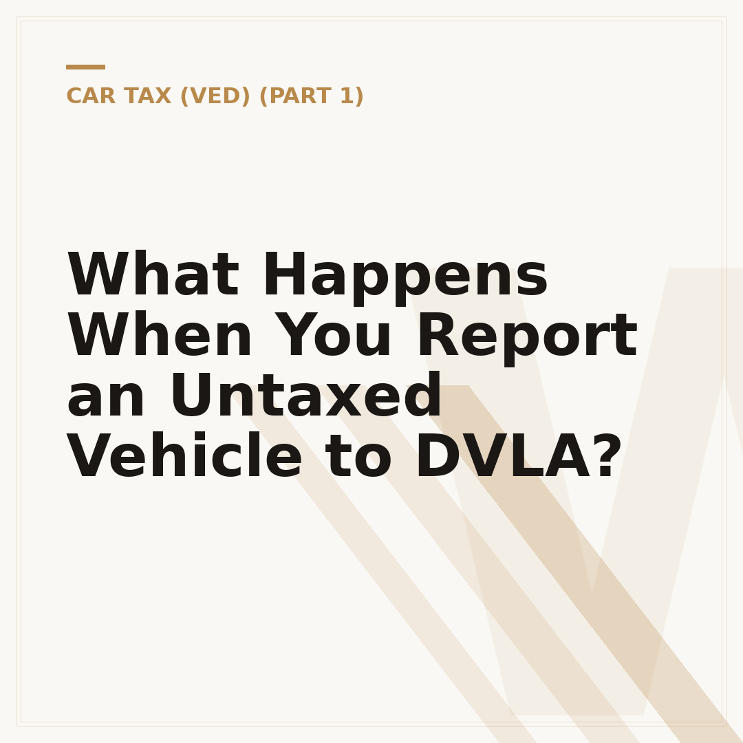 What Happens When You Report an Untaxed Vehicle to DVLA?