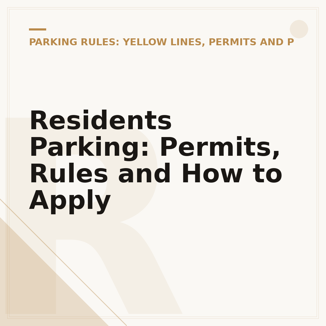Residents Parking: Permits, Rules and How to Apply