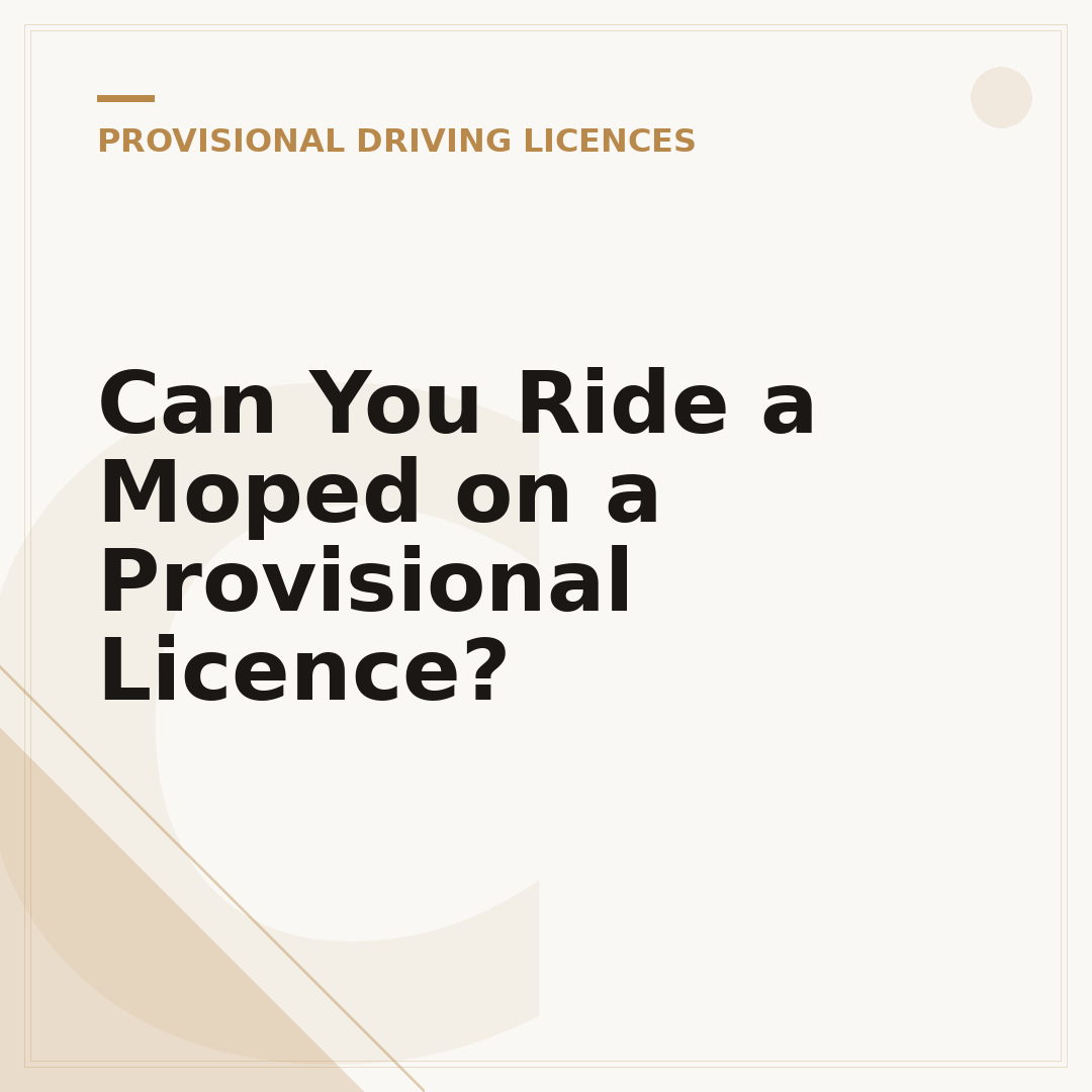 Can You Ride a Moped on a Provisional Licence?