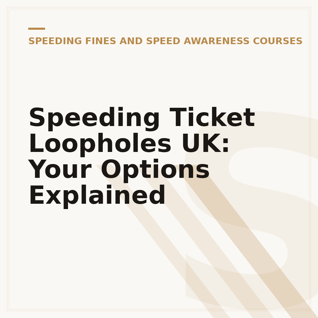 Speeding Ticket Loopholes UK: Your Options Explained