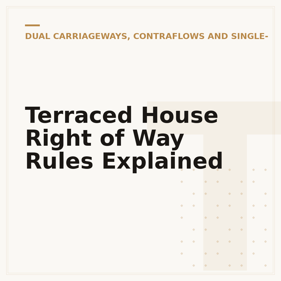 Terraced House Right of Way Rules Explained