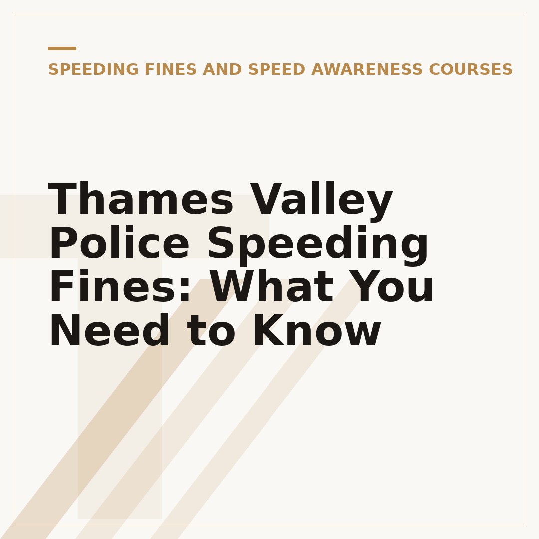 Thames Valley Police Speeding Fines: What You Need to Know
