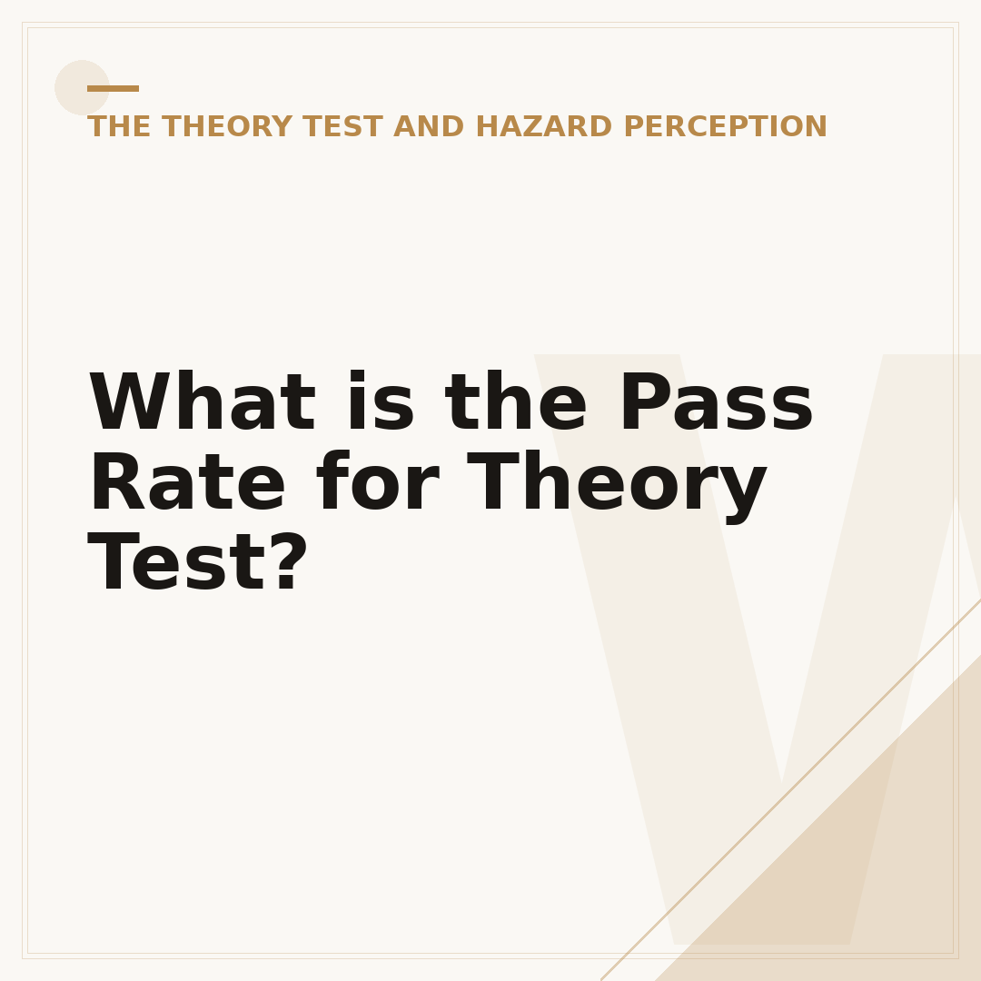What is the Pass Rate for Theory Test?