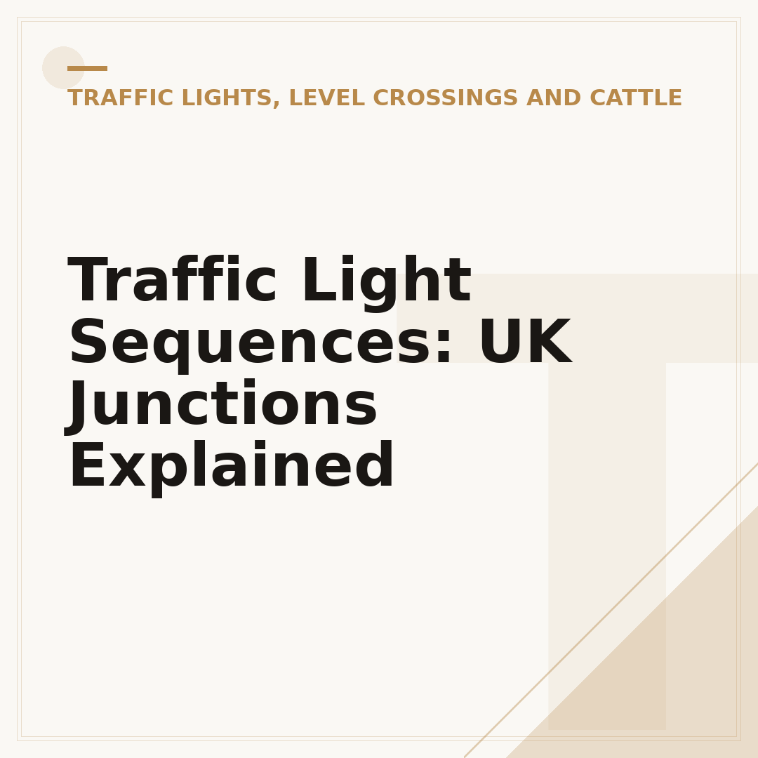 Traffic Light Sequences: UK Junctions Explained