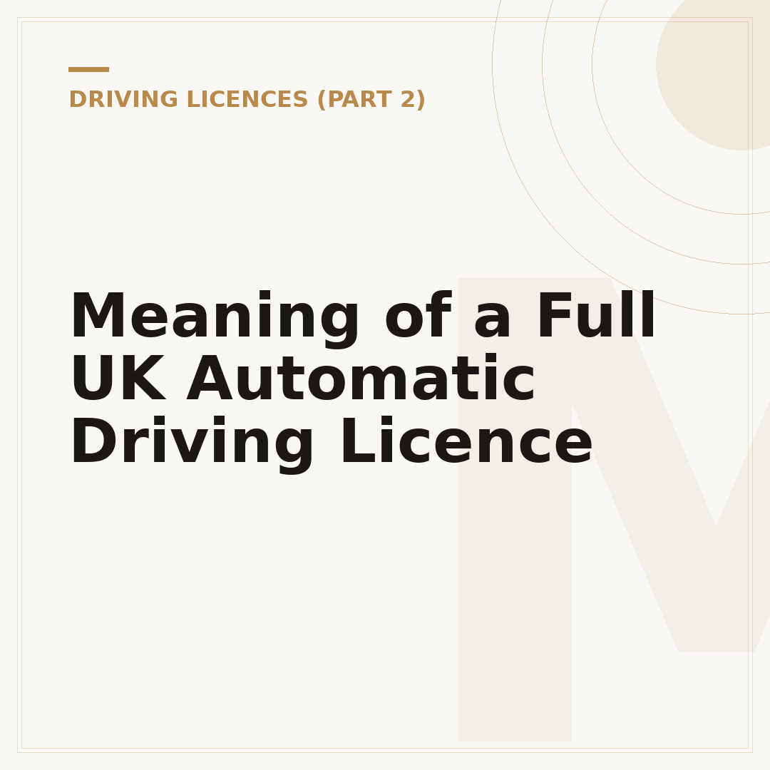 Meaning of a Full UK Automatic Driving Licence