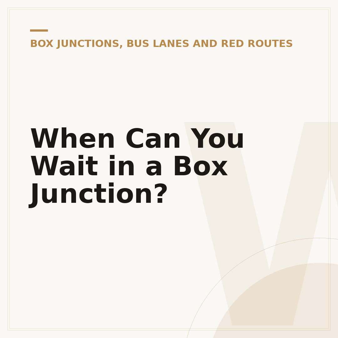 When Can You Wait in a Box Junction?