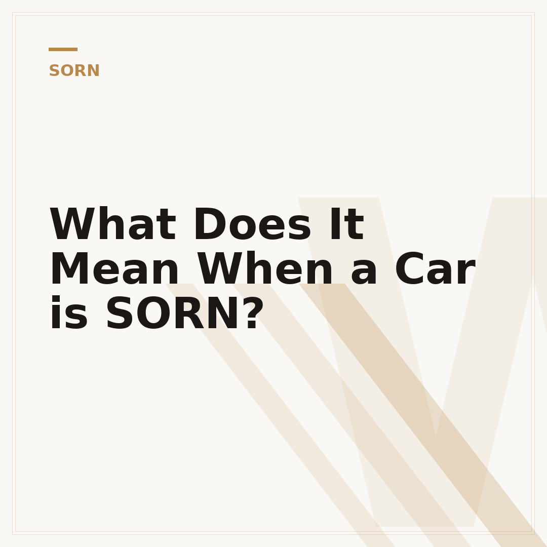 What Does It Mean When a Car is SORN?