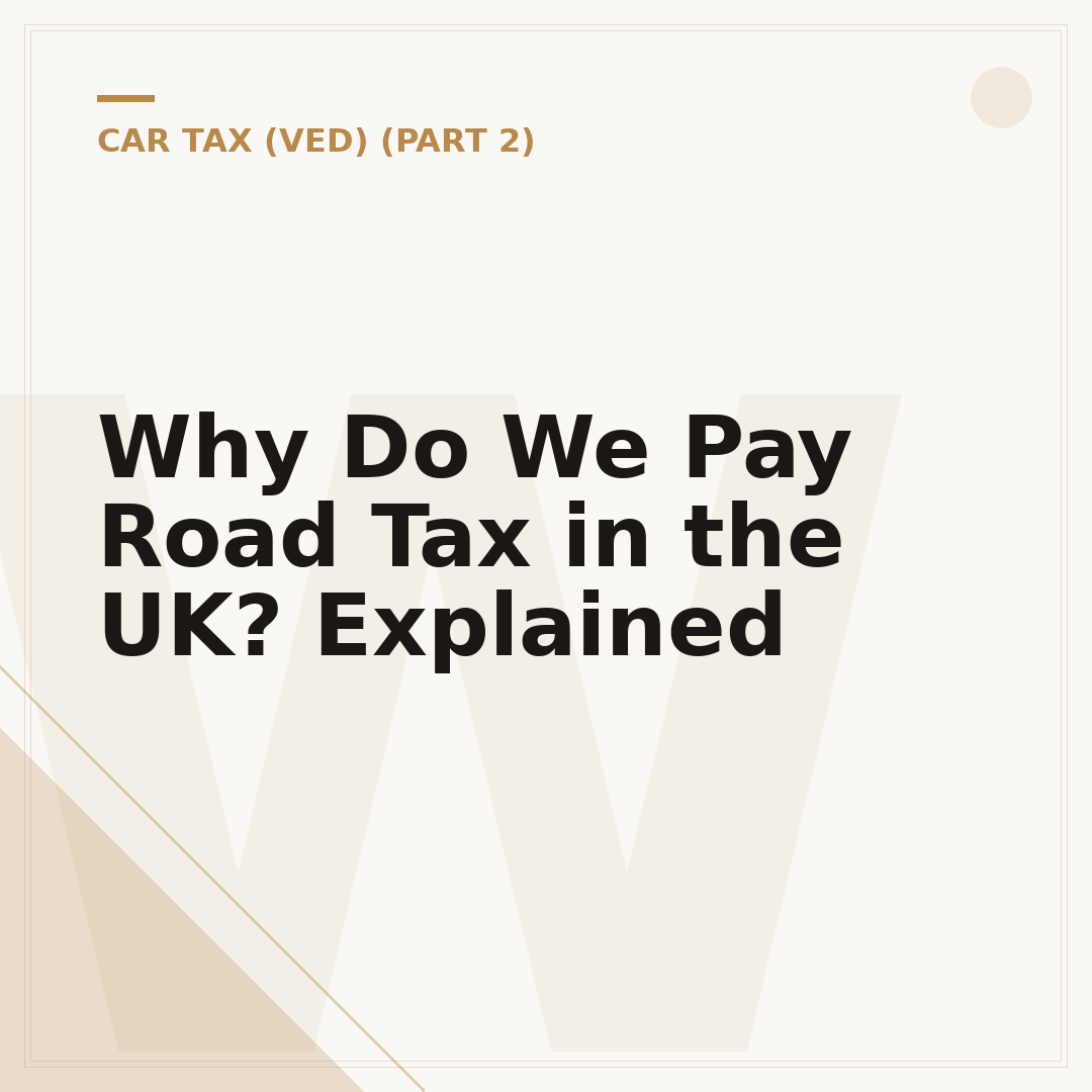 Why Do We Pay Road Tax in the UK? Explained